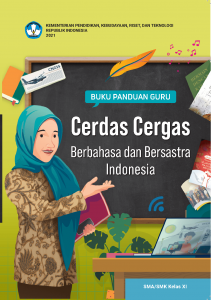 Book Cover: Buku Panduan Guru Cerdas Cergas Berbahasa dan Bersastra Indonesia untuk SMA/SMK Kelas XI