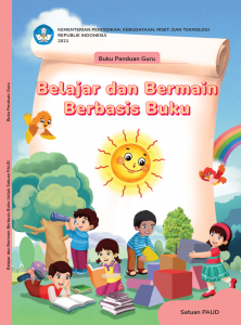 Book Cover: Buku Panduan Guru Belajar dan Bermain Berbasis Buku