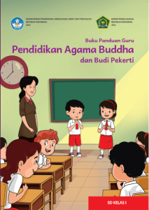 Book Cover: Buku Panduan Guru Pendidikan Agama Buddha dan Budi Pekerti untuk SD Kelas I
