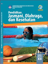 Book Cover: Pendidikan, Jasmani, Olahraga dan Kesehatan Kelas XII